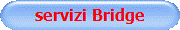 servizi Bridge